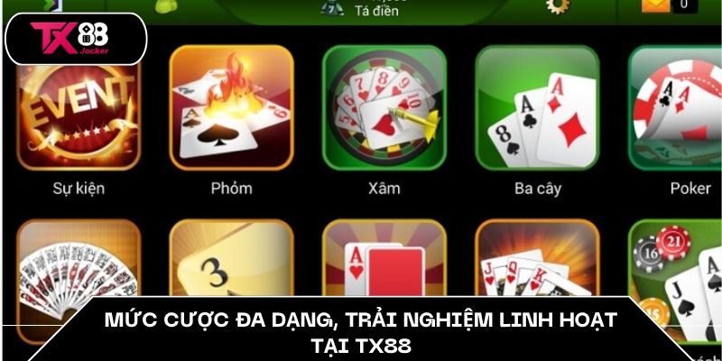 Mức cược đa dạng, trải nghiệm linh hoạt tại game bài TX88