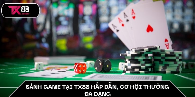 Sảnh game tại TX88 hấp dẫn, cơ hội thưởng đa dạng